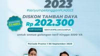 Spesial Hari Pelanggan Nasional, PLN Beri Diskon Tambah Daya Hanya Rp202.300