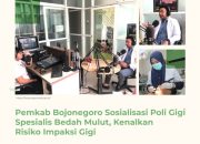Pemkab Bojonegoro Sosialisasi Poli Gigi Spesialis Bedah Mulut, Kenalkan Risiko Impaksi Gigi
