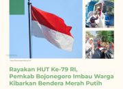HUT RI Ke-79, Pemkab Bojonegoro Imbau Warga Kibarkan Bendera Merah Putih