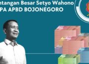 Setyo Wahono, Bupati Bojonegoro Terpilih, Hadapi Tantangan Besar SILPA APBD Bojonegoro 