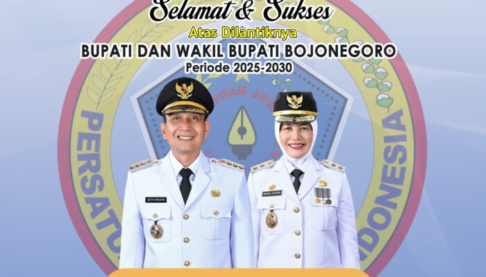DPC PJI Bojonegoro Mengucapkan Selamat Dilantiknya Bupati dan Wakil Bupati Bojonegoro Periode 2025-2030