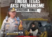 Kapolres Bojonegoro Pastikan Tindak Tegas Aksi Premanisme