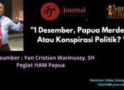Warinussy Tokoh HAM Papua, Meminta Perhatian Khusus kepada Presiden Prabowo RI l, Tanggal 1 Desember Tidak Berpotensi Melanggar Hak Asasi Manusia.