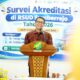 Bupati Setyo Wahono Buka Survei Akreditasi Lapangan RSUD Sumberrejo Bojonegoro oleh Tim LARS DHP